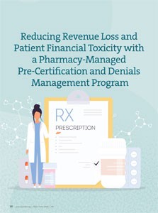 Reducing-Revenue-Loss-and-Patient-Financial-Toxicity-with-a-Pharmacy-Managed-Pre-Certification-and-Denials-Management-Program-223x300