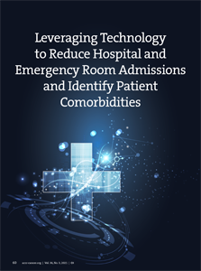 v36n3-leveraging-technology-to-reduce-hospital-and-emergency-room-admissions-and-identify-patient-comorbidities-223x300