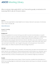 What constitutes high-quality NSCLC care_ Overarching quality considerations for improving NSCLC care at US cancer centers