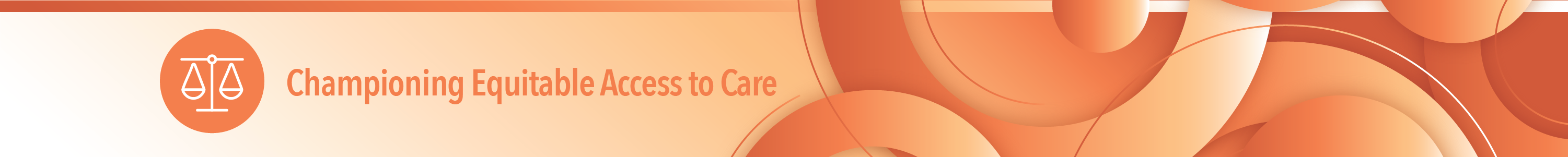 Championing Equitable Access to Care