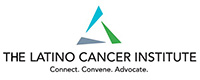 The Latino Cancer Institute
